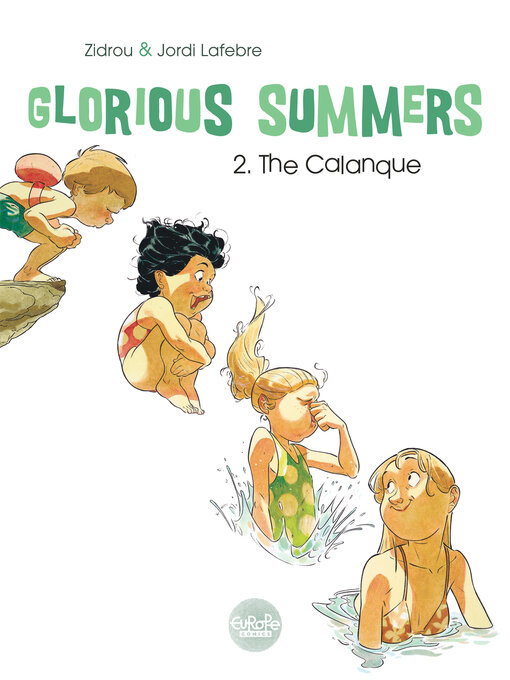 Title details for Glorious Summers, Volume 2 by Zidrou - Available